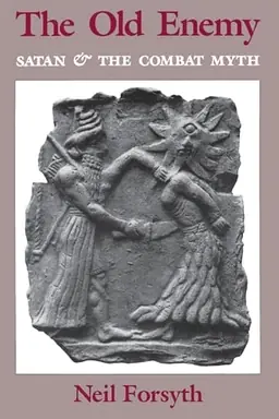The old enemy : Satan and the combat myth